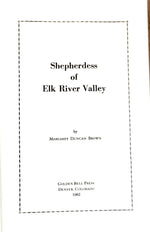 Shepherdess of Elk River Valley