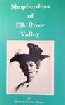 Shepherdess of Elk River Valley