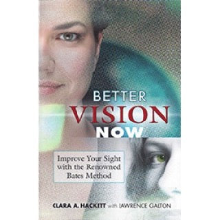 Better Vision Now, by Clara A. Hackett
